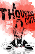 A Thousand Cuts #1 Digital Edition